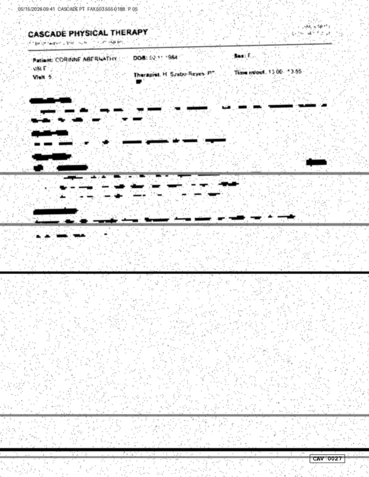Page CAV 0027 of the invented record set: a faxed physical therapy note where the clinic name, the patient's name and Visit 5 can be read and the note itself cannot.