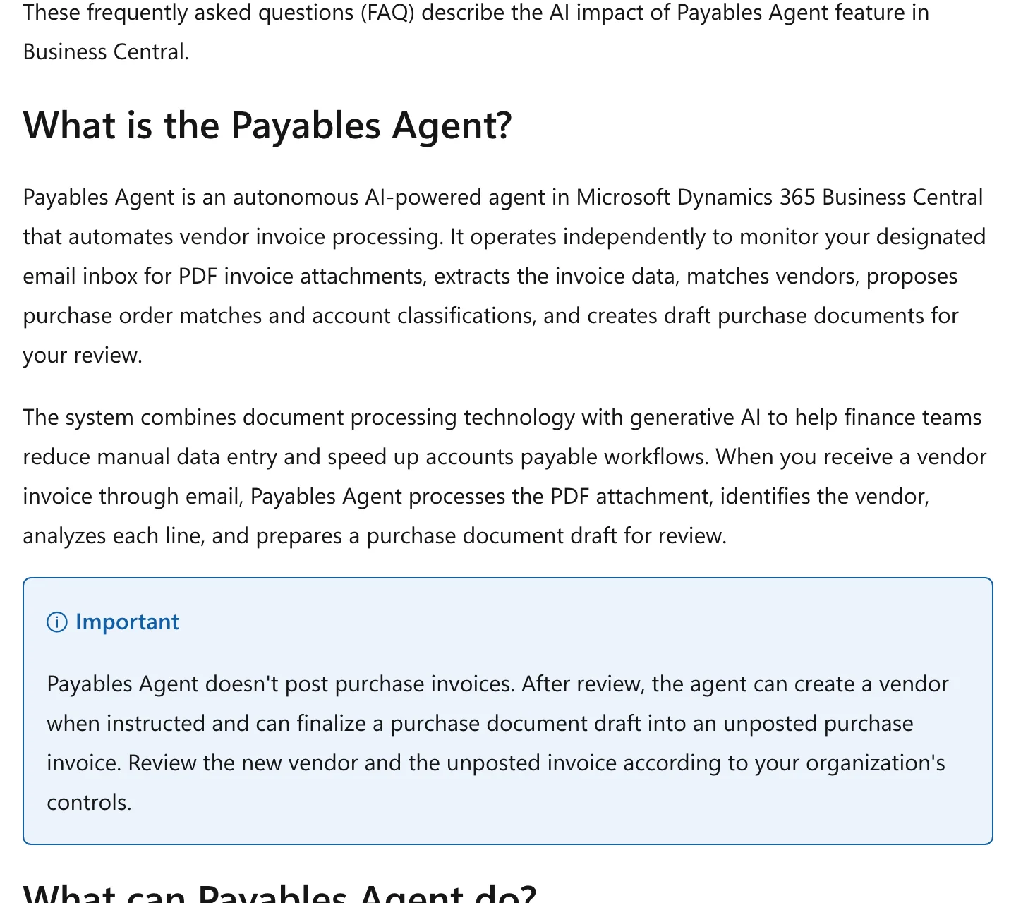 Microsoft Learn's Payables Agent FAQ with an Important note: the agent doesn't post purchase invoices, and new vendors and unposted invoices are reviewed under the company's controls